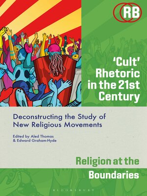 cover image of 'Cult' Rhetoric in the 21st Century